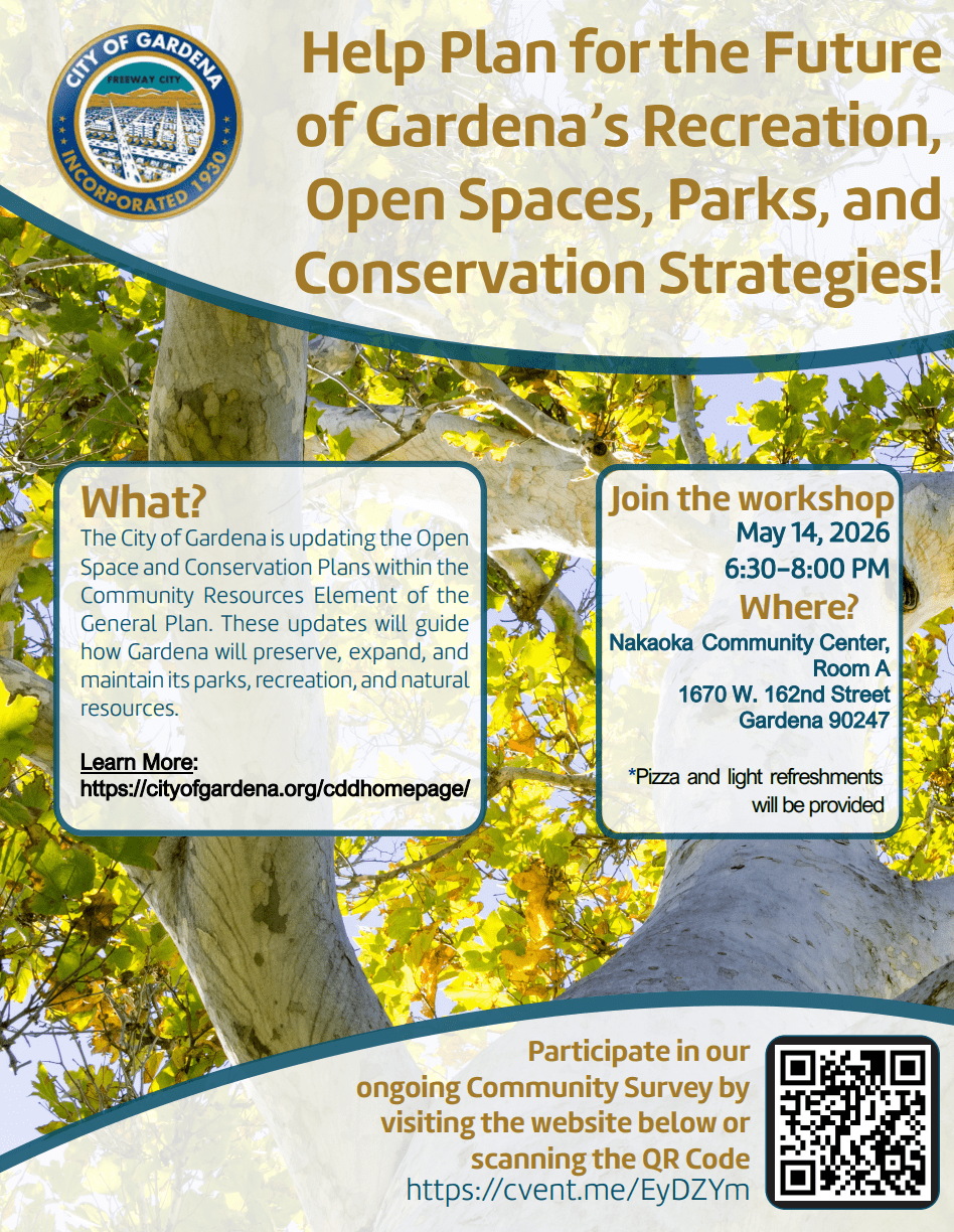 Flyer describing an upcoming meeting for Gardena's Open Space and Conservation Plans within the Community Resources Element. The meeting will be held on May 14, 2026, from 6:30 to 8:00 PM at the Nakaoka Community Center, Room A, 1670 W. 162nd Street, Gardena 90247. Pizza and light refreshments will be provided.